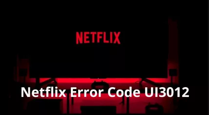 Netflix Error Code ui3012