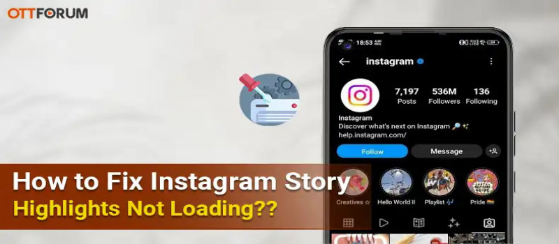 How to Fix Instagram Story Highlights Not Loading