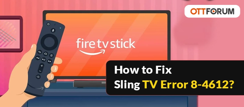 sling tv error 8-4612