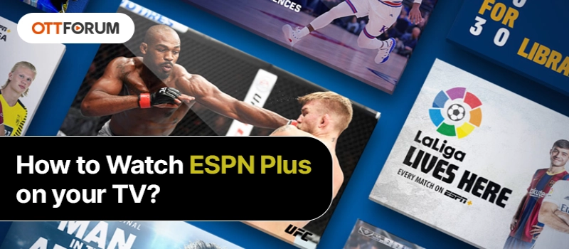 watch espn plus on your tv