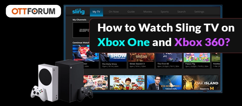 sling tv on xbox one and xbox 360